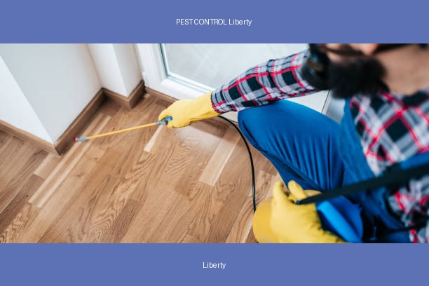 PEST CONTROL Liberty